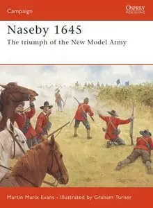 Naseby 1645 (Osprey Campaign 185) (repost)