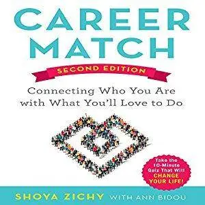 Career Match: Connecting Who You Are with What You'll Love to Do [Audiobook]