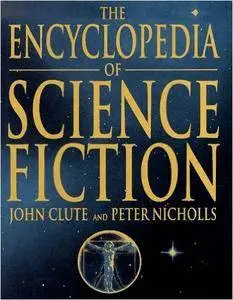 John Clute, Peter Nicholls, "The Encyclopedia of Science Fiction"