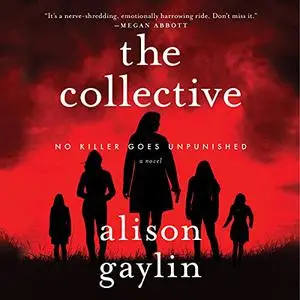 The Collective: A Novel [Audiobook]