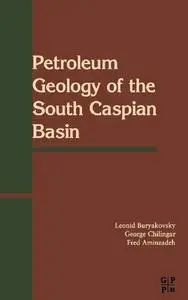 Petroleum geology of the South Caspian Basin