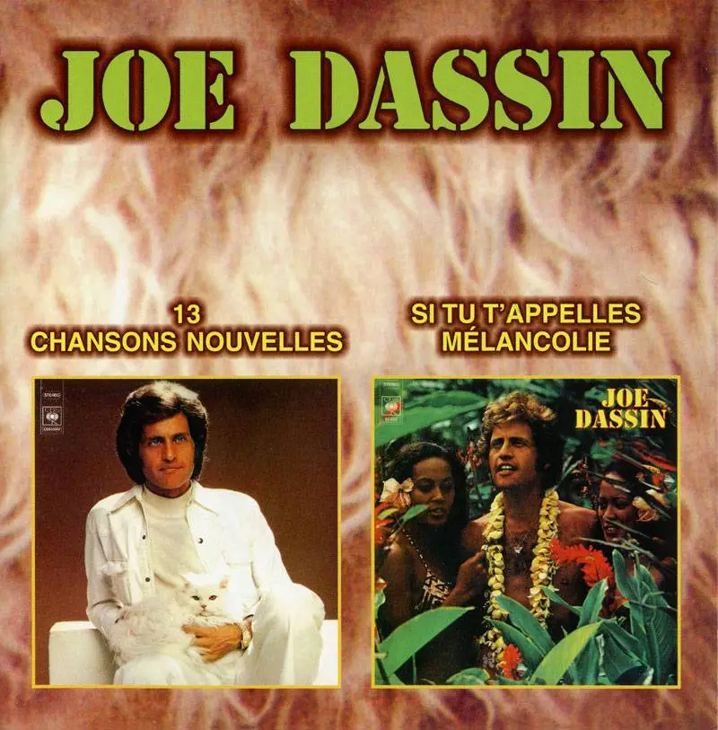 Joe Dassin - 13 Chansons Nouvelles 1973 & Si Tu T'Appelles Melancolie ...