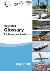 Illustrated Glossary for Transport Statistics 4th Edition 