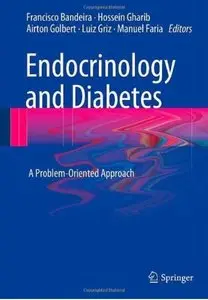 Endocrinology and Diabetes: A Problem-Oriented Approach [Repost]
