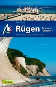 Rügen - Stralsund - Hiddensee: Reiseführer mit vielen praktischen Tipps