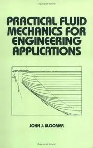 Practical Fluid Mechanics for Engineering Applications (repost)