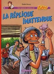 Une épatante aventure de Jules - Tome 2 - La réplique inattendue