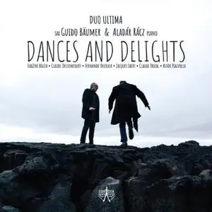 Guido Bäumer & Aladár Rácz - Dances and Delights (2020)