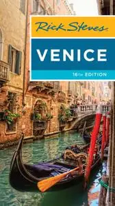 Rick Steves Venice (Rick Steves Travel Guide), 16th Edition