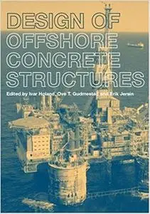 Design of Offshore Concrete Structures (Repost)