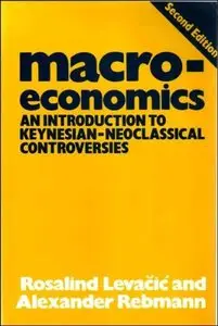 Macroeconomics: An Introduction to Keynesian-Neoclassical Controversies