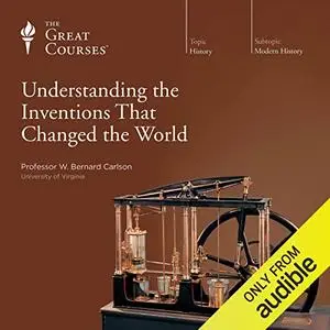 Understanding the Inventions That Changed the World