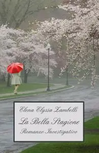 La Bella Stagione