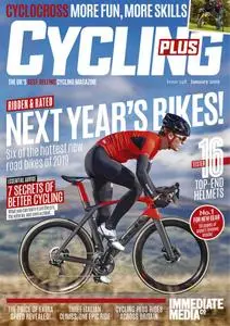 Cycling Plus UK - January 2019