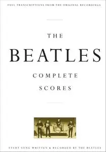 The Beatles: Complete Scores (Transcribed Score)