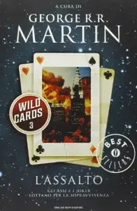 Wild Cards 3. L'assalto di George R.R. Martin