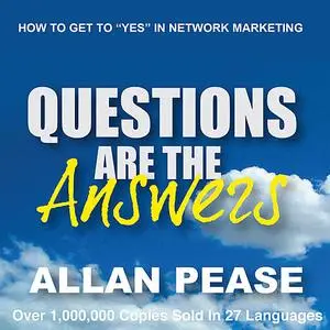 «Questions Are The Answers» by Allan Pease