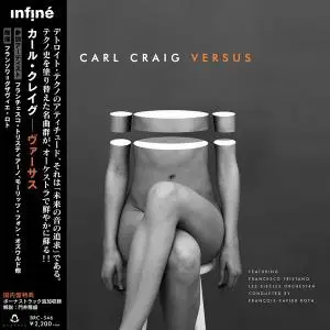 Carl Craig - Versus (2017) [Japanese Edition]