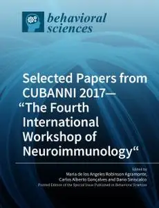 Selected Papers from Cubanni 2017-The Fourth International Workshop of Neuroimmunology