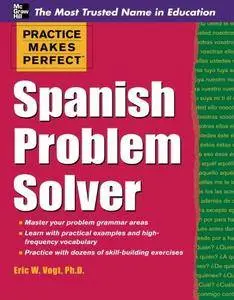 Practice Makes Perfect Spanish Problem Solver