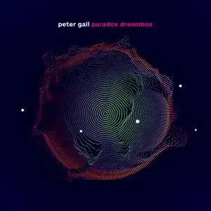 Peter Gall - Paradox Dreambox (2018) [Official Digital Download]