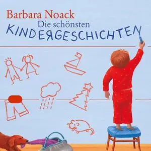 «Die schönsten Kindergeschichten» by Barbara Noack