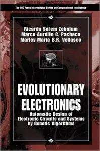 Evolutionary Electronics: Automatic Design of Electronic Circuits and Systems by Genetic Algorithms (Repost)