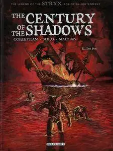 The Century of the Shadows T02 - The Den