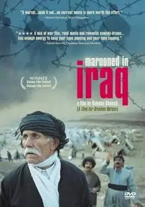 Marooned In Iraq (Gomgashtei Dar Aragh) [2002] - Bahman Ghobadi | گمگشته ای در عراق - بهمن قبادی