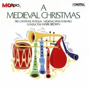 A Medieval Christmas  --  Pro Cantione Antiqua & Medieval Wind Ensemble (1986)