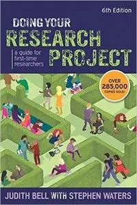 Doing Your Research Project: A Guide For First-Time Researchers, 6th edition(Repost)