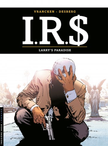 I.R.$. - Tome 17 - Larry's paradise (2016)