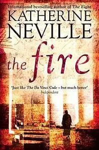 «The Fire» by Katherine Neville
