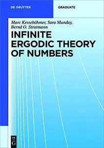 Infinite Ergodic Theory of Numbers (De Gruyter Graduate)
