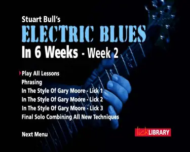 Lick Library - Stuart Bull's Electric Blues In 6 Weeks Week 2