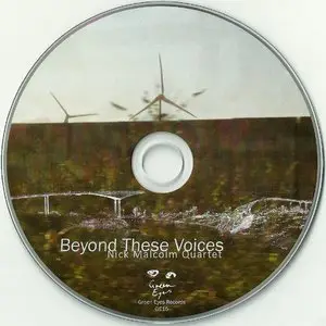 Nick Malcolm Quartet - Beyond These Voices (2014) {Green Eyes Records}
