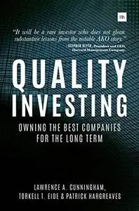 Quality Investing: Owning the best companies for the long term (repost)