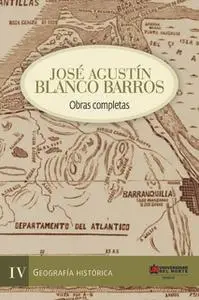 «José Agustín Blanco Barros IV» by Alexander Vega Lugo,Jorge Villalón Donoso