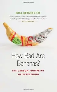 How Bad Are Bananas? The Carbon Footprint of Everything