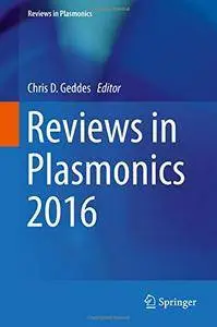 Reviews in Plasmonics 2016 [Repost]