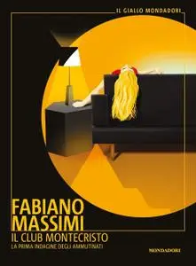 Fabiano Massimi - Il club Montecristo