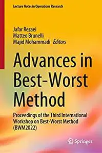 Advances in Best-Worst Method