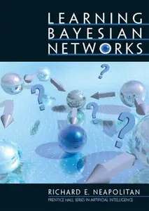 Learning Bayesian Networks (Artificial Intelligence)