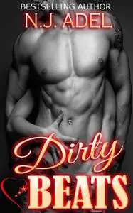 «Dirty Beats» by N.J. Adel