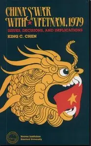 China's war with Vietnam, issues, decisions, and implications