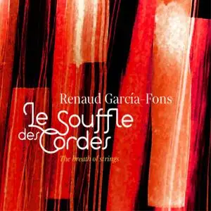 Renaud Garcia-Fons - Le Souffle des cordes (The Breath of Strings) (2021) [Official Digital Download]