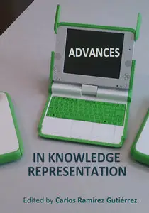 "Advances in Knowledge Representation" ed. by Carlos Ramírez Gutiérrez
