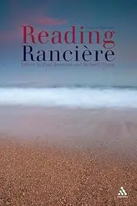 Reading Ranciere: Critical Dissensus