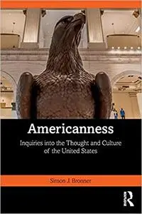 Americanness: Inquiries into the Thought and Culture of the United States