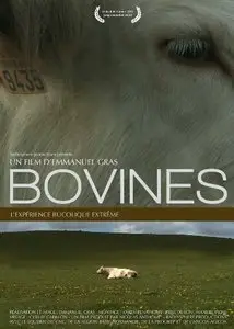 Bovines / A Cow's Life - by Emmanuel Gras (2011)